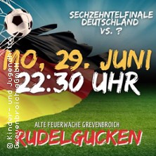 Sechzehntelfinale Deutschland 29.06.2026 Alte Feuerwache Grevenbroich